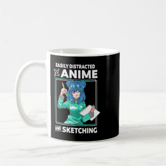 Easily Distracted By Anime and Sketching Anime Gir Coffee Mug