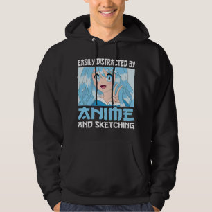 Easily Distracted By Anime and Sketching Cute Japa Hoodie