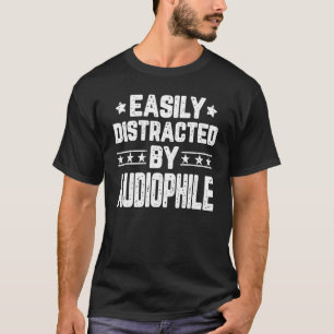 Easily Distracted By Audiophile Music Producer T-Shirt
