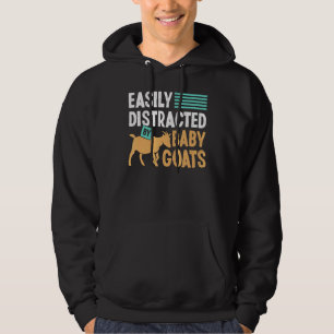 Easily Distracted By Baby Goats Farming Goat Hoodie