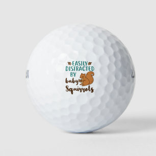 Easily Distracted by Baby Squirrels Squirrel Lover Golf Balls
