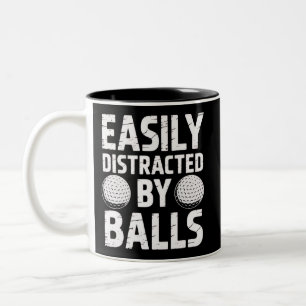 Easily Distracted by Balls Funny Golf Lover Two-Tone Coffee Mug