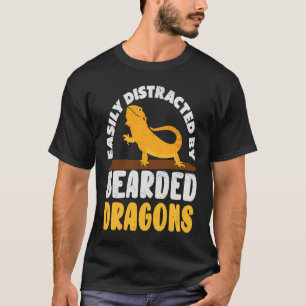 Easily Distracted by Bearded Dragon Lizard Reptile T-Shirt