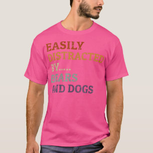 Easily Distracted by Bears & Dogs Retro Vintage An T-Shirt