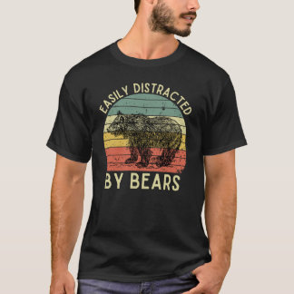 Easily Distracted by Bears T-Shirt