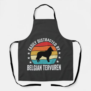 Easily Distracted By Belgian Tervuren Dog Apron