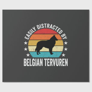 Easily Distracted By Belgian Tervuren Dog Wrapping Paper