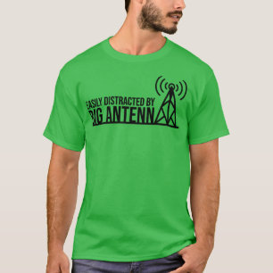 Easily Distracted By big Antenna Ham Radio T-Shirt