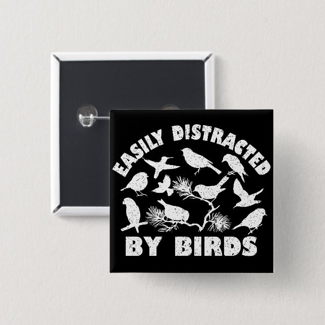 Easily Distracted By Birds 15 Cm Square Badge (Front & Back)