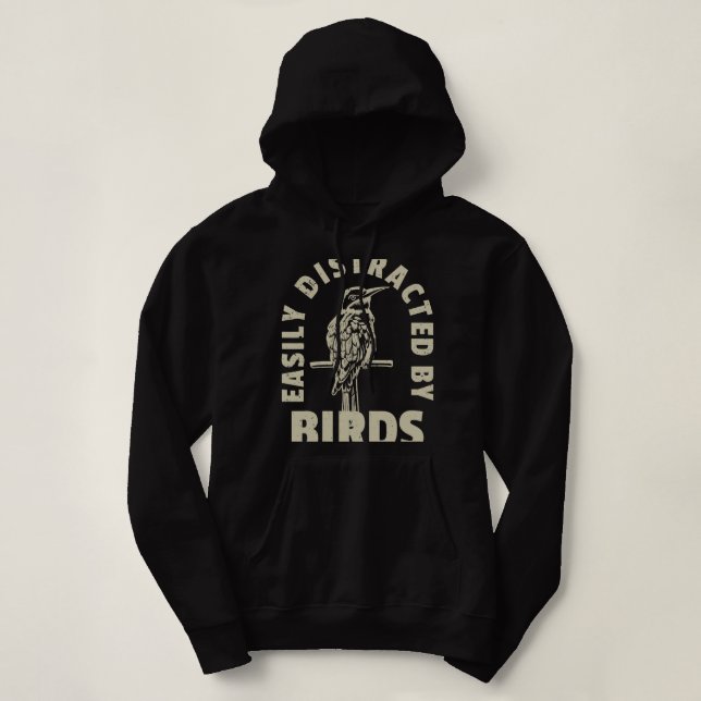 Easily Distracted By Birds 2 Hoodie (Design Front)