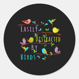 Easily Distracted By Birds Bird Bird Watching Classic Round Sticker