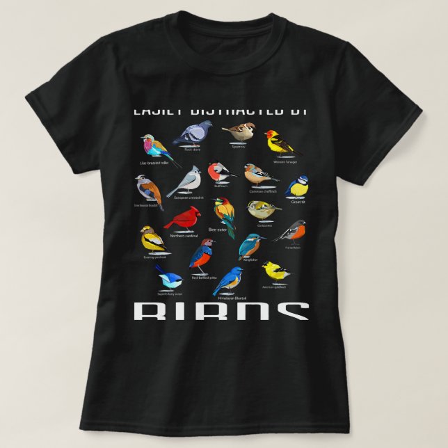 Easily Distracted By Birds Birdwatching Lover Bird T-Shirt (Design Front)