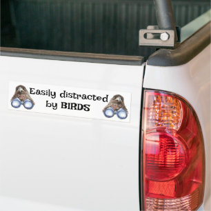 Easily Distracted by BIRDS Fun Birding Quote Bumper Sticker