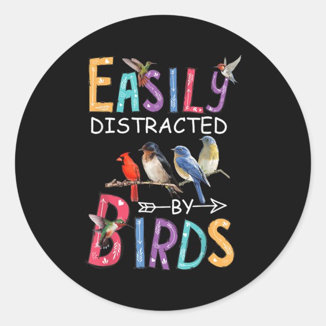 Easily Distracted By Birds Funny Bird  Classic Round Sticker (Front)