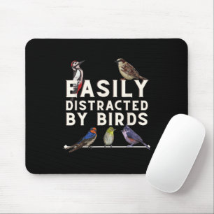 Easily Distracted By Birds Funny Bird Lover & Bird Mouse Mat