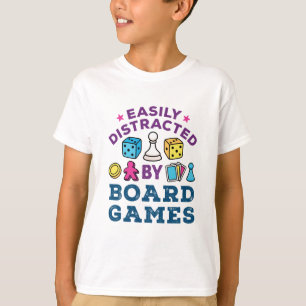 Easily Distracted by Board Games T-Shirt