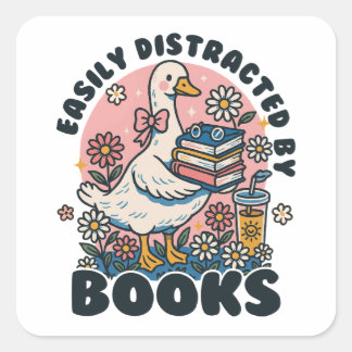 Easily Distracted by Books Cute Goose Bookworm Square Sticker