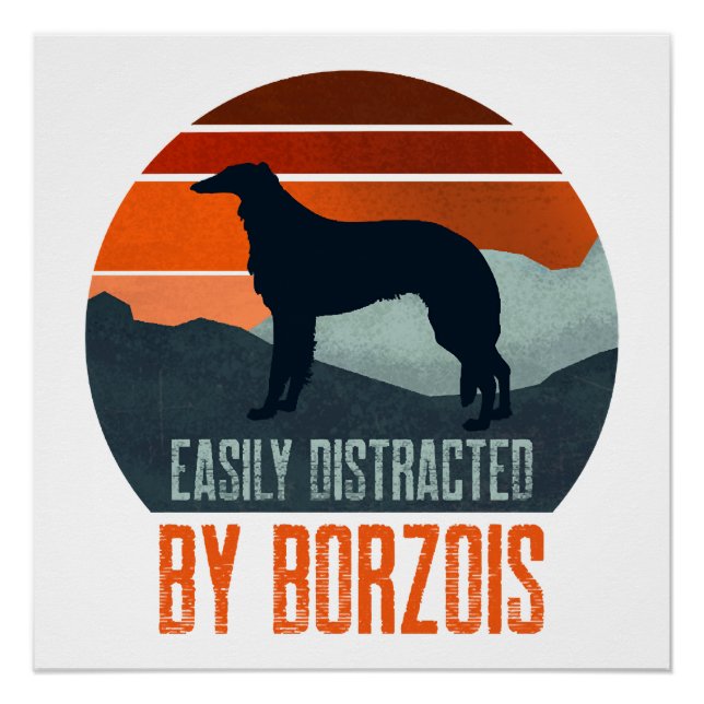 Easily Distracted By Borzois Dog Walking Poster (Front)