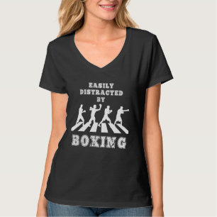 Easily Distracted By Boxing Boxing T-Shirt