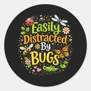 Easily Distracted by Bugs Classic Round Sticker