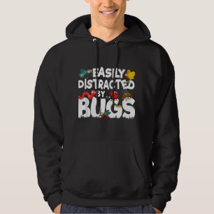 Easily Distracted By Bugs Insect Science Bug Hoodie