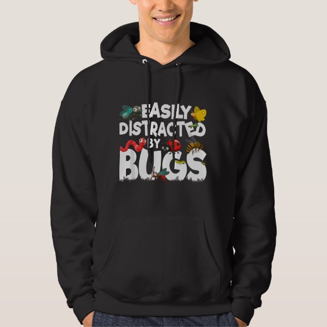 Easily Distracted By Bugs Insect Science Bug Hoodie (Front)