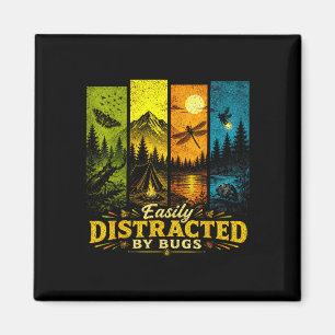Easily distracted by bugs vintage shirt camping magnet