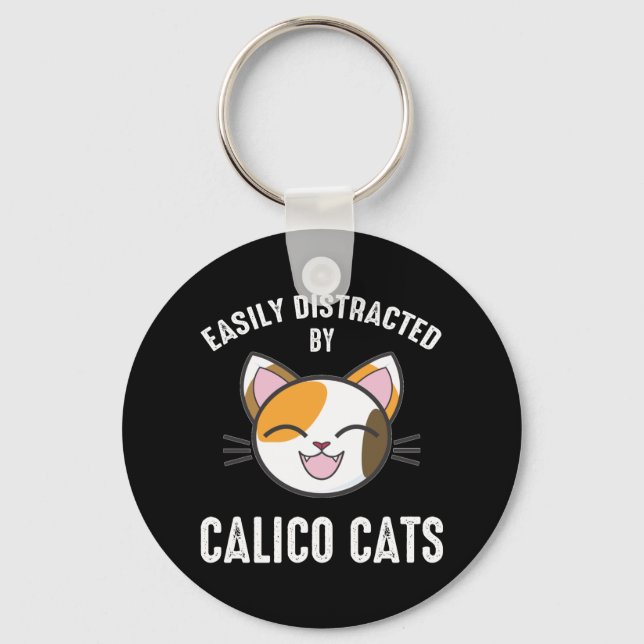 Easily Distracted By Calico Cats Key Ring (Front)
