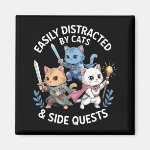 Easily Distracted By Cats & Side Quests Funny Magnet