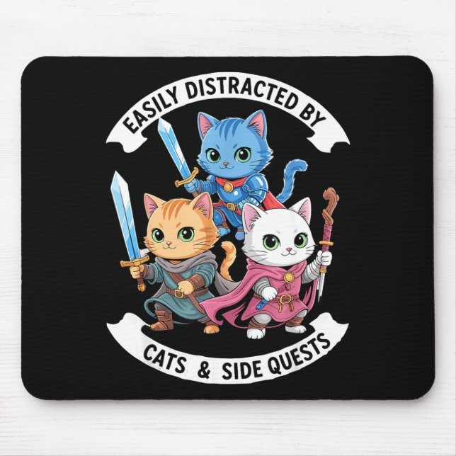 Easily Distracted By Cats &amp; Side Quests Funny  Mouse Mat (Front)