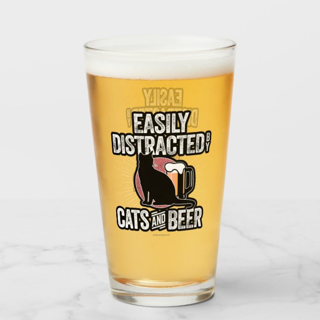 Easily Distracted by Cats and Beer Glass (Front Filled)