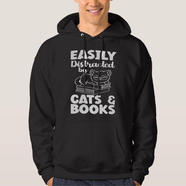Easily Distracted By Cats And Books Cat  Bookworm Hoodie (Front)