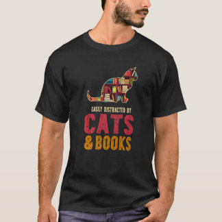 Easily Distracted By Cats And Books Cats And Books T-Shirt