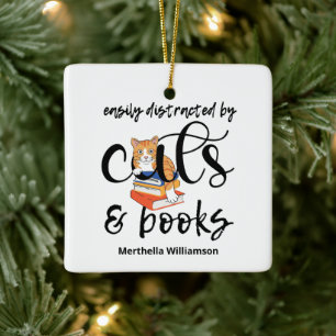 EASILY DISTRACTED BY CATS AND BOOKS CERAMIC ORNAMENT