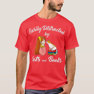 Easily Distracted by Cats and Books for Book Lover T-Shirt
