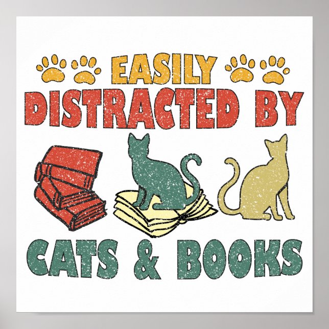 Easily Distracted By Cats And Books Poster (Front)