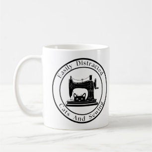 Easily Distracted By Cats And Sewing  Coffee Mug