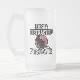 Easily Distracted by Cats and Wine Frosted Glass Beer Mug