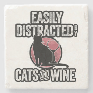 Easily Distracted by Cats and Wine Stone Coaster