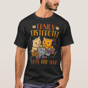 Easily Distracted By Cats And Yarn Crochet Cat Whi T-Shirt