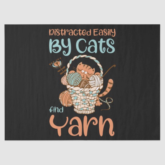 Easily Distracted By Cats And Yarn Knitting Yarn Tissue Paper (Front)
