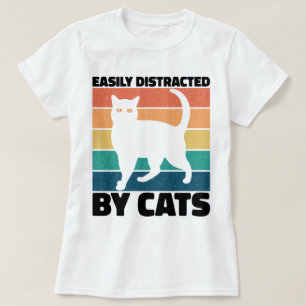 Easily Distracted By Cats kitty kawaii Funny Cat T-Shirt