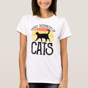 Easily Distracted By Cats T-Shirt