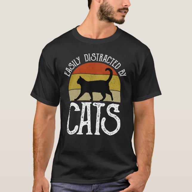 Easily Distracted By Cats T-Shirt (Front)