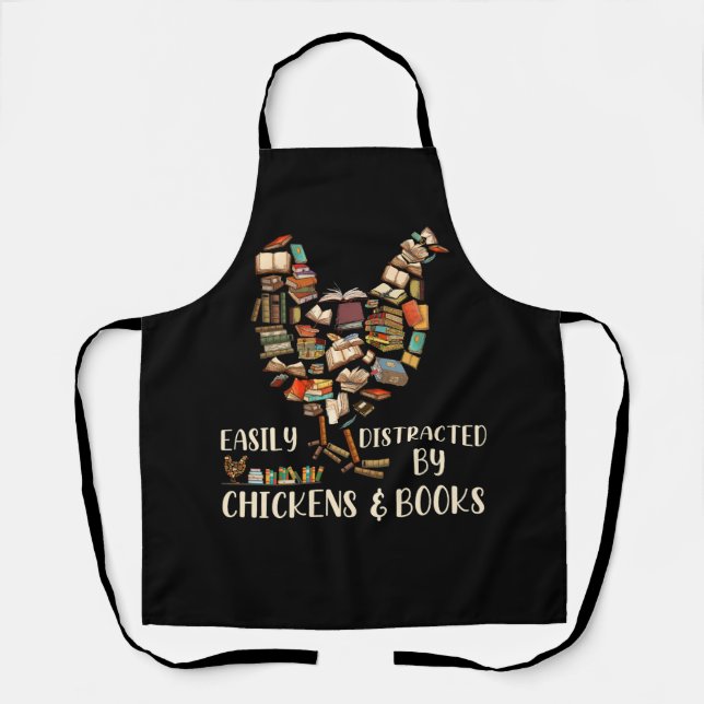 Easily Distracted By Chickens And Books Chicken Bo Apron (Front)