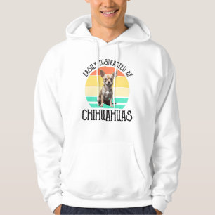 Easily Distracted By Chihuahuas Hoodie