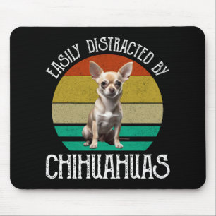 Easily Distracted By Chihuahuas Mouse Mat