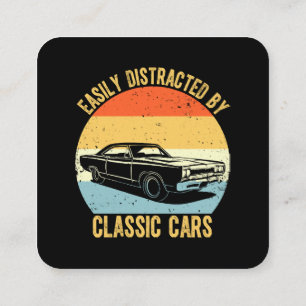 Easily Distracted By Classic Cars Square Business Card