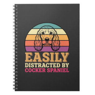 Easily Distracted By Cocker Spaniel Retro Dog Notebook