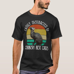 Easily Distracted By Cornish Rex Cats T-Shirt